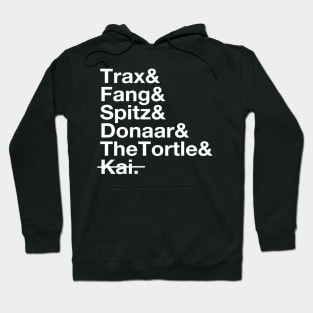 Trax&Fang&Spitz&Donaar&TheTortle&Kai Hoodie